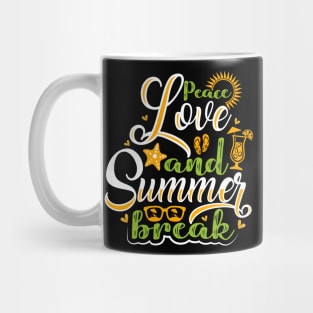 Peace Love and Summer Break Mug